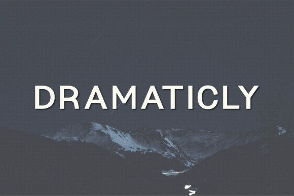 Dramaticly: A Modern Sans Serif Typeface for Web Design