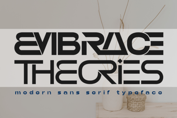 Embrace Theories: A Distinctive Sans Serif Typeface
