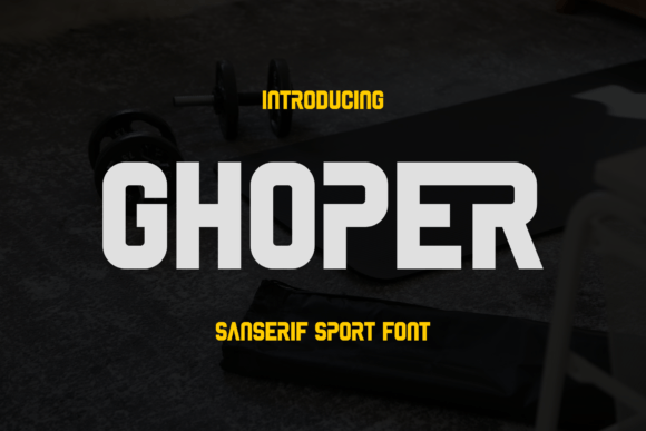 Ghoper: A Bold Sans Serif Font for Makers