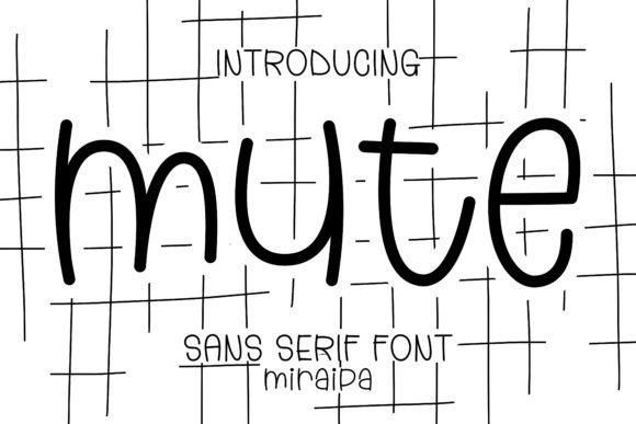 Mute: A Whimsical Sans Serif Font for Branding