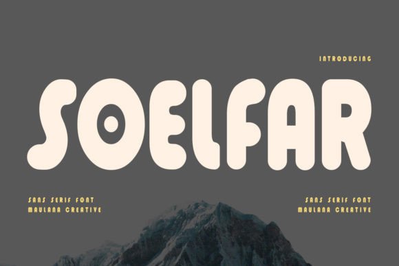 Soelfar: The Playful Sans Serif for Bold Branding