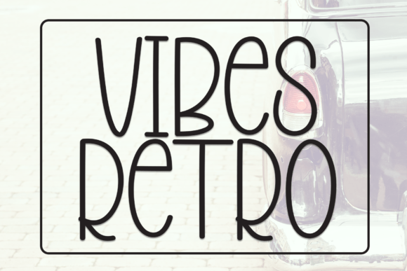 Vibes Retro Typeface for Bold Digital Branding